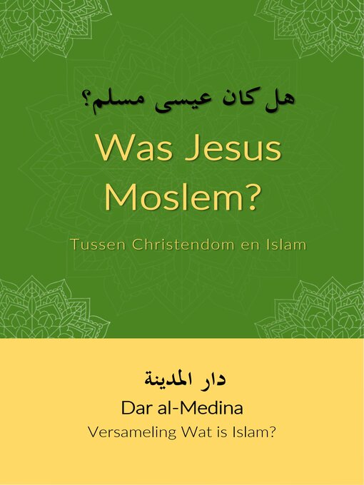 Title details for Was Jesus Moslem? by Dar al-Medina (Afrikaans) - Available